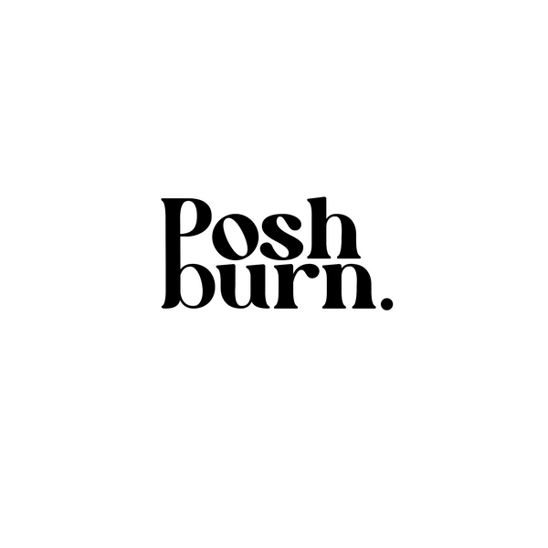 PoshBurn